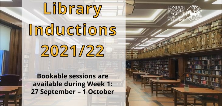 Library Inductions 2021/22 poster showing the main Library Reading Room in the background. The text says "Bookable sessions are available during Week 1: 27 September - 1 October"